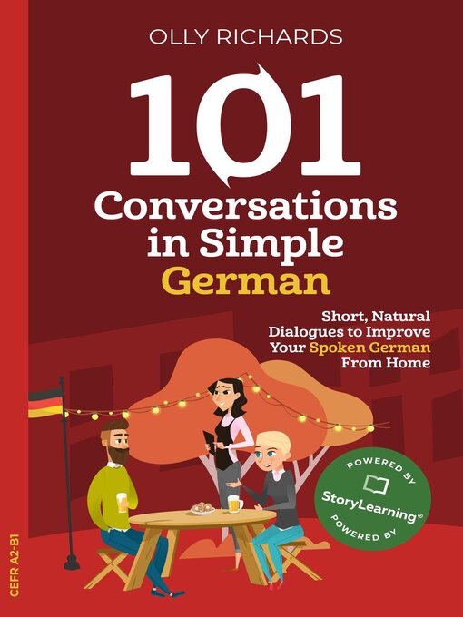 Title details for 101 Conversations in Simple German by Olly Richards - Available